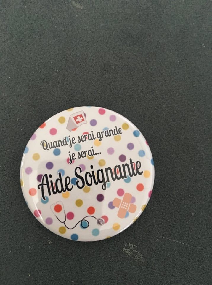 Badge Quand je serai Grande Aide Soignante