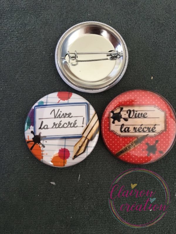 Badge au choix  vive la récré