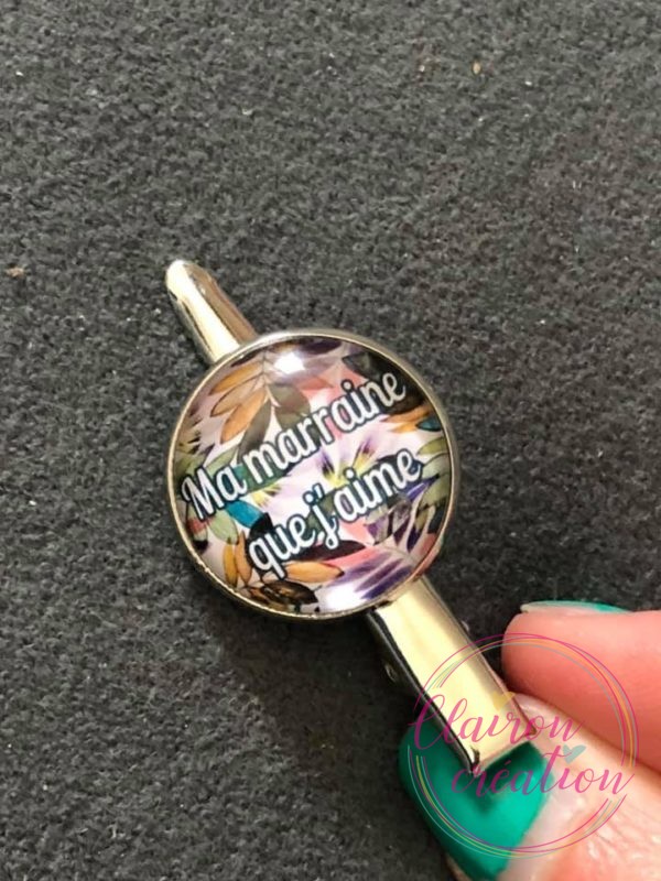 Barrette ma Marraine que j'aime
