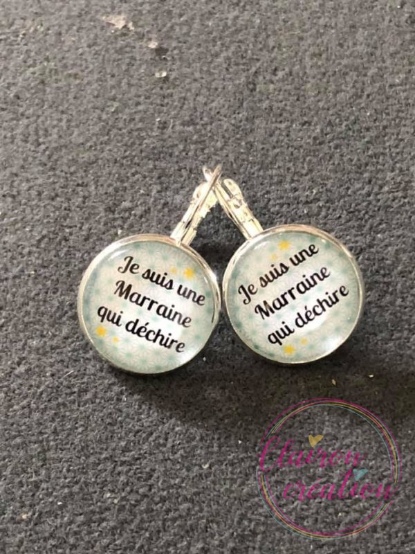 Boucles dormeuses Je suis une Marraine qui déchire