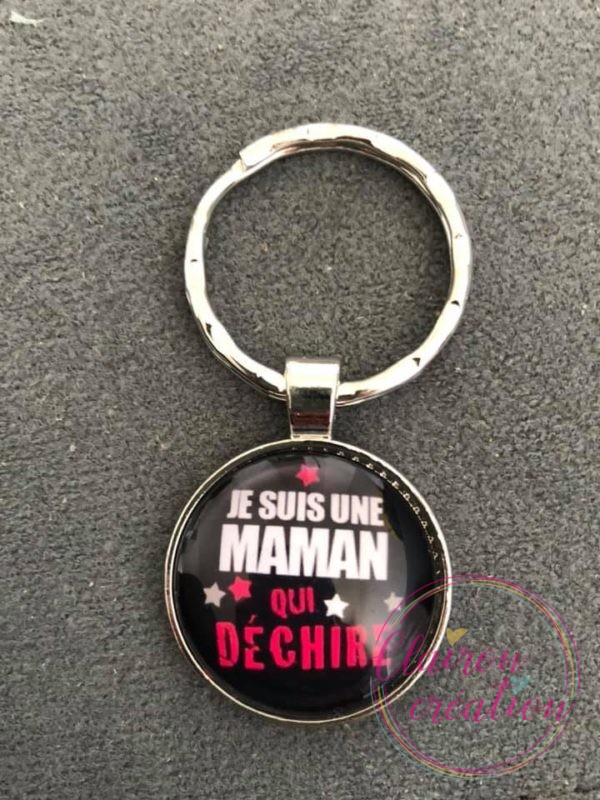 Porte Clé je suis une maman qui déchire (2)