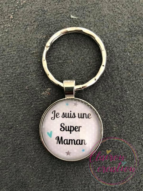Porte Clé je suis une super maman