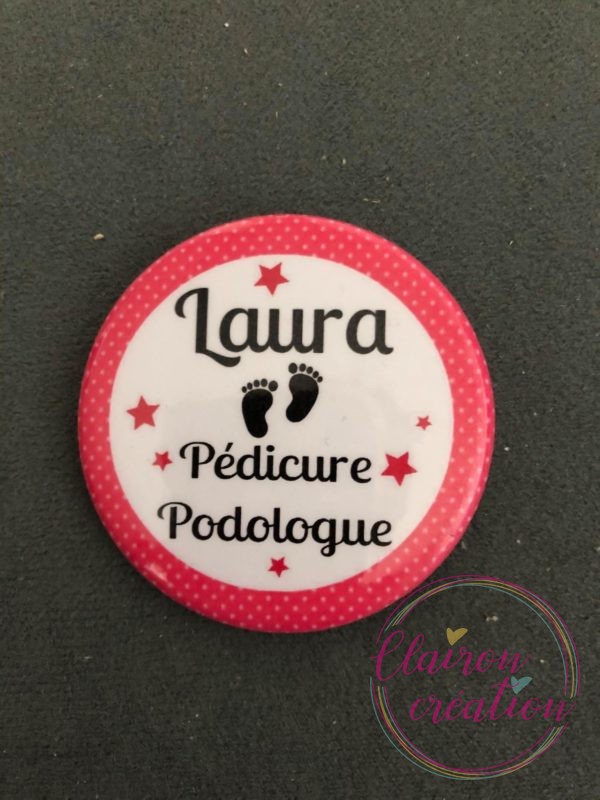 Badge Podologue pédicure + prénom